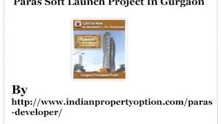 Paras Soft launch Project In Gurgaon Call 9650268727