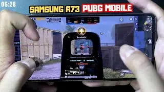 Test game PUBG Mobile on Samsung Galaxy A73 Update 2024 | Phone Gaming