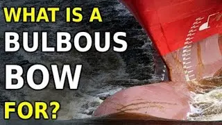 THE BULBOUS BOW BREAKDOWN: HOW SHIP DESIGN IMPACTS MARITIME EFFICIENCY MAY 2024
