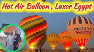 Sunrise in Hot Air Balloon, Luxor Egypt EP-22 #168 #hotairballoon #travel #egypt #travelvlog #vlog 