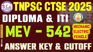 Mechanic Electric Vehicle-542 | Tentative Answer Key | Cutoff Analysis | TNPSC CTSE EXAM 2025