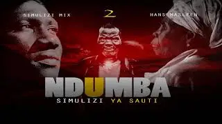 NDUMBA - 2/15 | Season I | BY FELIX MWENDA.