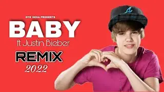 Baby ft. Justin Bieber (New Remix 2022) DYK INDIA ft. DJ Lemon x Lijo