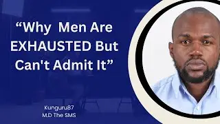 Why African Men Are Tired But Can&rsquo;t Say It