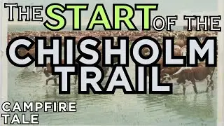 The Untold History of the Chisholm Trail: From Texas to Kansas | How John Chisholm Started Driving