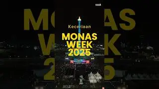 Keceriaan Monas Week 2025 #monasweek #monas #airmancurmenari #videomapping #liburan