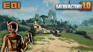 Satisfactory 1.0 Playthrough E01 - Starting From Scratch