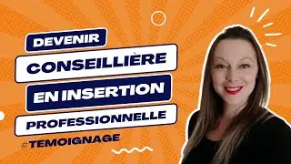 Comment se former et se lancer en tant que conseiller en insertion professionnelle | AKSIS
