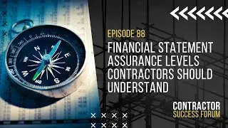 Financial Statement assurance levels contractors should understand