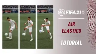 FIFA 21 'Air Elastico' | SKILLS TUTORIAL