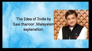 The idea of India by Sasi Tharoor .FYUGP. Summary in malayalam.