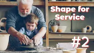 SHAPED to Serve #2