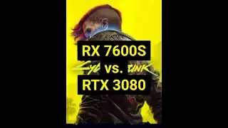 RX7600S  vs. RTX 3080
