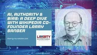Man vs. Machine: AI, Faith, and the Battle for Truth &ndash; Liberty RoundTable Live 11/15/25