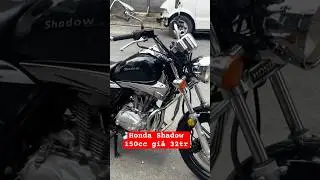 Moto Honda Shadow 150cc gi&aacute; rẻ 32tr #0369669659