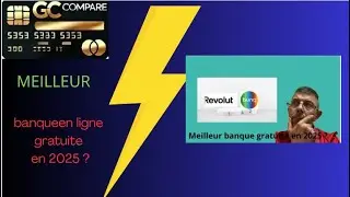 Meilleur banque en ligne gratuite en 2025 ? Celle que je vous conseille