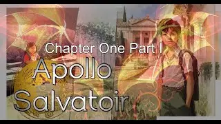 Apollo Salvatoir: Shā-Shǔ The Dragon Chapter One, Part I