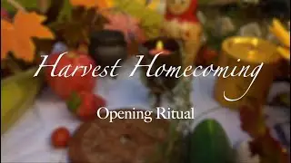 Harvest Homecoming 2020 Opening Ritual