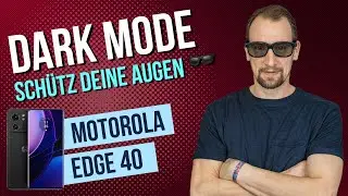 Motorola edge 40 - Dunkelmodus | Dark Mode | Dunkles Design &bull; 📱 &bull; 🌚 &bull; 👀 &bull; Anleitung | Tutorial
