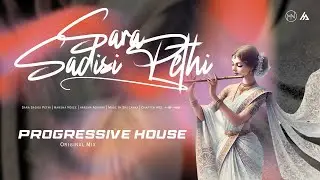 Sara Sadisi Pethi | Organic Progressive House (Original Mix) | Harsha Adikari