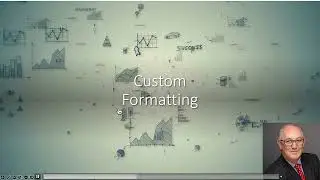 Custom Excel Formats for Dates, Numbers and Special Uses