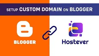 How to add Custom Domain to Blogger / Blogspot in Bangla | Hostever