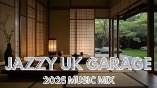 Jazzy UK Garage Mix (Jazzstep) | Best of 2025