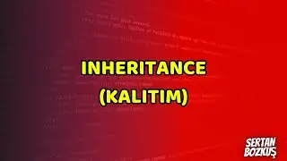 Nesne Yönelimli Programlama (OOP) - Inheritance (Kalıtım)