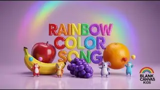 Rainbow Color Song 🌈 | Blank Canvas Kids