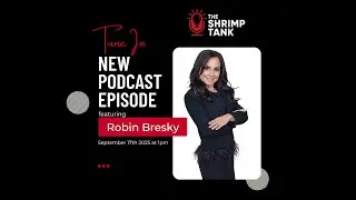 The Shrimp Tank Podcast - Robin Bresky