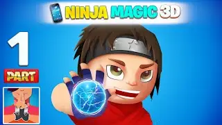 Max Level &bull; Ninja Magic 3D: Jutsu Hands apk - Gameplay Walkthrough Part 1 (iOS,Android) | Max Level