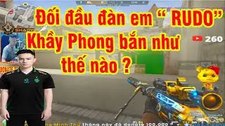 ❤️[ Kèo nhiệt CFVL]  Đối đầu đàn em “ RUDO” Khầy Phong bắn như thế nào ? ✔️