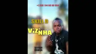 Skill D  - Vizinha (video capa)