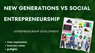 NEW GENERATION VS SOCIAL ENTREPRENEURSHIP தமிழ் explanation | II MA ENG  | UNIT II