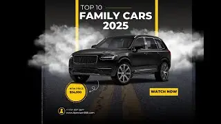 Top 10 Family Cars 2025!