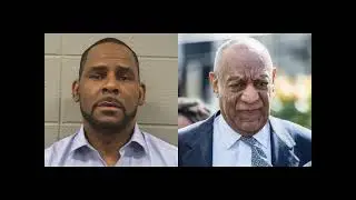 Bill Cosby and R.Kelly Controversies; BEWARE OF YOUR SURROUNDINGS!