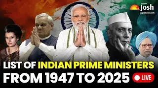 List of Prime Ministers in India from 1947 to 2025: Jagran Josh LIVE