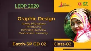 Photoshop Interface & Workspace | Class 02 | Batch SP GD 02 | LEDP 2020 | Graphic Design Class