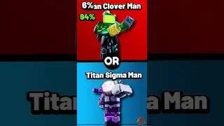 WOULD YOU RATHER ,  Titan Clover Man OR Titan Sigma Man🤔 #shorts