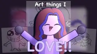 Art things I absolutely LOVE!!