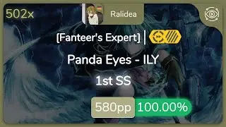 Ralidea | Panda Eyes - ILY [Fanteer's Expert] +HDDT SS {#1 581pp FC} - osu!