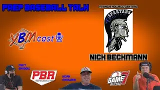 Francis Howell Central High School Preview w/Head Coach Nick Beckmann | YBMcast Prep Baseball Talk