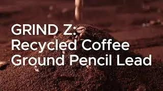 GRIND Z: Recycled Coffee Ground Pencil Lead