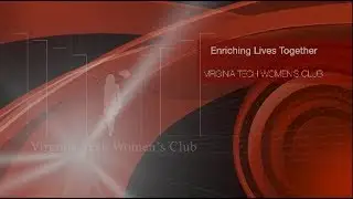 Virginia Tech Women's Club Yesterday and Today 2019