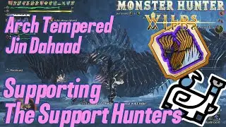 SUPPORTING the SUPPORT HUNTERS Vs Arch Tempered Jin Dahaad | Monster Hunter Wilds Hunting Horn