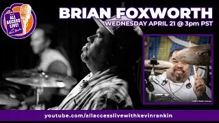 ALL ACCESS LIVE with BRIAN FOXWORTH