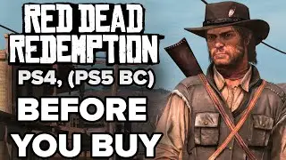Red Dead Redemption 1 &mdash; 15 вещей, которые нужно знать перед покупкой на PS4 (PS5 BC) и Switch