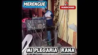 MERENGUE ( MI PLEGARIA GRUPO RANA 🐸 ) DJ PABLO GT  REMIX EXTENDED 