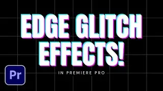 Add Edge Glitch Transitions in Premiere Pro (2025 PRO Guide!)
