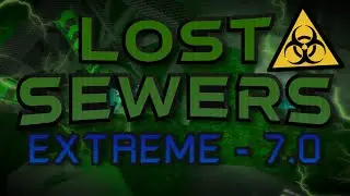 Lost Sewers COMPLETE // EXTREME - 7.0 // FE2: Community Maps
